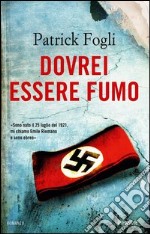 Dovrei essere fumo. E-book. Formato EPUB ebook