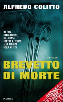 Brevetto di morte. E-book. Formato EPUB ebook di Alfredo Colitto