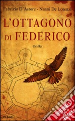 L' ottagono di Federico. E-book. Formato EPUB ebook