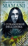 I curanderos dell'anima. E-book. Formato EPUB ebook