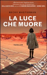 La luce che muore. E-book. Formato EPUB