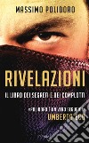 Rivelazioni. Il libro dei segreti e dei complotti. E-book. Formato EPUB ebook