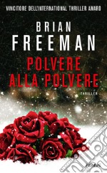 Polvere alla polvere. E-book. Formato EPUB ebook