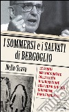 I sommersi e i salvati di Bergoglio. E-book. Formato EPUB ebook di Nello Scavo