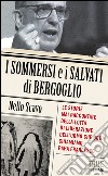 I sommersi e i salvati di Bergoglio. E-book. Formato EPUB ebook