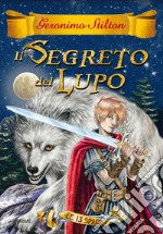 Il segreto del lupo. Le 13 spade. E-book. Formato EPUB ebook