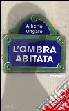 L' ombra abitata. E-book. Formato EPUB ebook