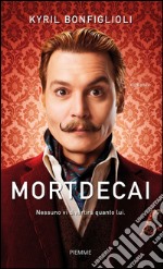 Mortdecai. E-book. Formato EPUB ebook