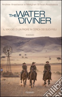 The water diviner. E-book. Formato EPUB ebook di Andrew Anastasios