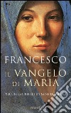 Il Vangelo di Maria. Per un Giubileo di misericordia. E-book. Formato EPUB ebook