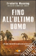 Fino all'ultimo uomo. E-book. Formato EPUB ebook