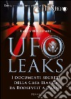 UfoLeaks. I documenti segreti della Casa Bianca da Roosevelt a Obama. E-book. Formato EPUB ebook