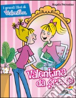 Valentina da grande. E-book. Formato EPUB