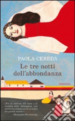 Le tre notti dell'abbondanza. E-book. Formato EPUB ebook