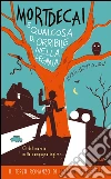 Mortdecai e qualcosa di orribile nella legnaia. E-book. Formato EPUB ebook di Kyril Bonfiglioli