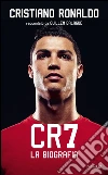 CR7. Vita di un perfezionista. E-book. Formato EPUB ebook di Guillem Balague