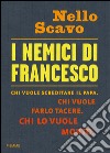 I nemici di Francesco. E-book. Formato EPUB ebook di Nello Scavo