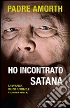 Ho incontrato Satana. E-book. Formato EPUB ebook