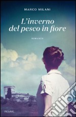 L' inverno del pesco in fiore. E-book. Formato EPUB ebook