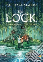 I guardiani del fiume. The Lock. E-book. Formato EPUB ebook