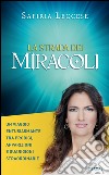 La strada dei miracoli. E-book. Formato EPUB ebook di Safiria Leccese