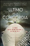 L' ultimo della Concordia. E-book. Formato EPUB ebook