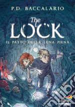 Il patto della luna piena. The Lock. E-book. Formato EPUB ebook