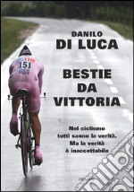 Bestie da vittoria. E-book. Formato EPUB ebook