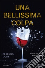 Una bellissima colpa. E-book. Formato EPUB ebook