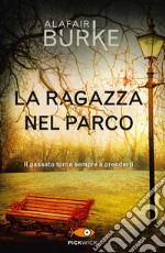 La ragazza nel parco. E-book. Formato EPUB ebook