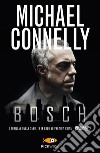 Bosch. E-book. Formato EPUB ebook di Michael Connelly