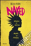 Naked. E-book. Formato EPUB ebook
