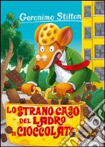 Lo strano caso del ladro di cioccolato. E-book. Formato EPUB