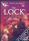 La sfida dei ribelli. The Lock. E-book. Formato EPUB ebook