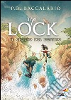 Il giorno del destino. The Lock. E-book. Formato EPUB ebook di Pierdomenico Baccalario