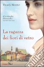 La ragazza dei fiori di vetro. E-book. Formato EPUB ebook