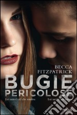 Bugie pericolose. E-book. Formato EPUB ebook