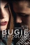 Bugie pericolose. E-book. Formato EPUB ebook