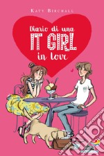 Diario di una it-girl in love. E-book. Formato EPUB ebook