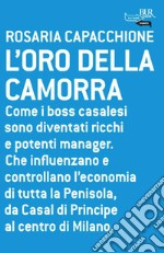 L'oro della camorra. E-book. Formato EPUB ebook