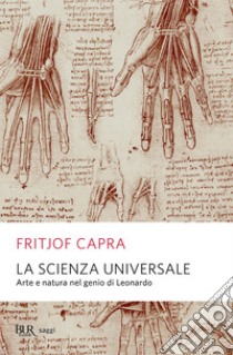 La scienza universale. Arte e natura nel genio di Leonardo. E-book. Formato EPUB ebook di Fritjof Capra