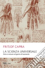 La scienza universale. Arte e natura nel genio di Leonardo. E-book. Formato EPUB ebook