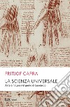 La scienza universale. Arte e natura nel genio di Leonardo. E-book. Formato EPUB ebook