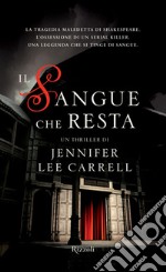 Il sangue che resta. E-book. Formato EPUB ebook