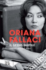 Il sesso inutile. Viaggio intorno alla donna. E-book. Formato EPUB