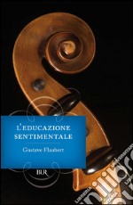 L'educazione sentimentale. E-book. Formato PDF ebook