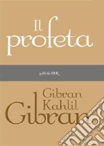 Il profeta. E-book. Formato EPUB ebook