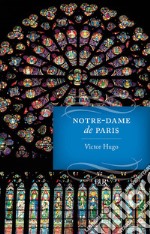 Notre-Dame de Paris. E-book. Formato EPUB ebook