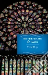 Notre-Dame de Paris. E-book. Formato EPUB ebook di Victor Hugo