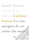 L'ultima lezione. E-book. Formato EPUB ebook